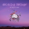 Ted、HMC - Breaking Through