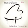 Relaxing Piano Man、Eddie Fernandez - Piece Of Mind