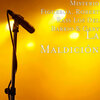 Misterio Figueroa、Robert Rass Los Del Barrio、Gaby - La Maldición