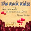 The Rock Kidzz - Eine neue Liebe ist wie ein neues Leben (Karaoke Version)