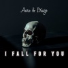 Itriago、Aura《I Fall for You》[MP3/LRC]