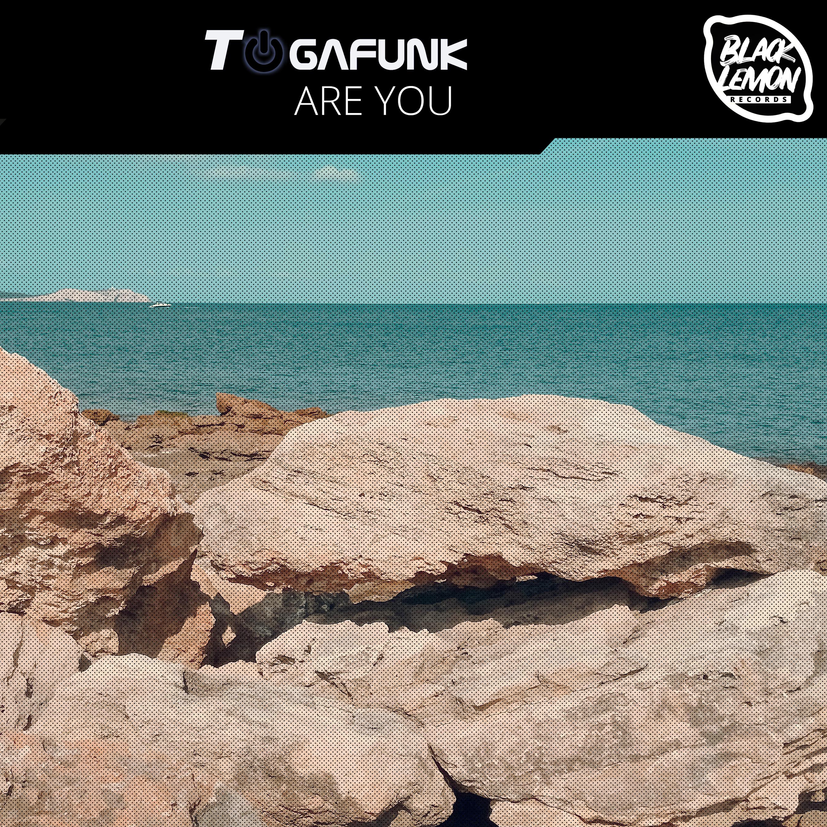 Togafunk - Are You (Radio Edit)