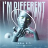 Parah Dice、Adem Yiğit Bozdoğan - I'm Different