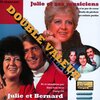 Julie et Bernard、Julie Daraîche、Bernard Duguay - Tu n'as pas de coeur