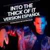 Hey Santana - Into The Thick Of It (Versión Español)(El Dembow De Los Backyar)