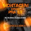 Dj Jeeh Fdc、DJ Jhow ZS - MONTAGEM ESPECIAL PRA EX (Explicit)