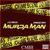 CalioMick、DAMOOCHMAN - MURDA MAN (Explicit)