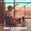 martino - Sin dormir (Explicit)