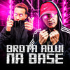 MC Mn、MC Renatinho Falcão - Brota Aqui na Base (Explicit)