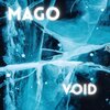 Mihael Magajna Magister、M.A.G.O. - Void
