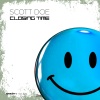 Scott Doe - Closing Time (Original Mix)