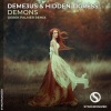 Deme3us、Hidden Tigress、Derek Palmer《Demons (Derek Palmer Remix)》[MP3/LRC]