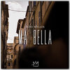 Foxy Myller - Ma Bella (Explicit)