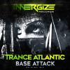 Trance Atlantic - Base Attack (Original Mix)