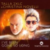 Christina Novelli、talla 2xlc - I've Been Gone So Long (Extended Mix)