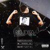 Nxvi - No Idea Spanish Rmx (Remix|Explicit)