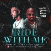 Mike Nasty、Pipe Calderon《Ride Wit Me (feat. Pipe Calderon)(Explicit)》[MP3/LRC]