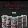 Flygang - Mo Money (Explicit)