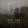 Cailan - Ruf der Valkyre
