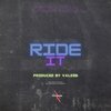 Celestino - RIDE IT (Explicit)