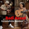 Badi Assad、Fernandinho 