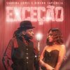 Sabrina Lopes、Rincon Sapiência - Exceção