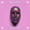 Robbie Hutton、THREE LIKE TO PARTY、Philipp Ullmann、Florian Huetz、Martin Nagl、ROBERT DONALD HUTTON - On My Way