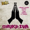 Radiius、Shibani Kashyap、Shirish、Pop100、MC Bhanja、Ishq Bector、Jerry - Shukriya