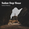 Vishal Mishra、drub - Indian Deep House