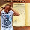 Maiko Marcell - Vorbei ist vorbei (Radioversion)