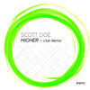Scott Doe - Higher (Scott Doe Remix - Radio Edit)