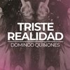 Domingo Quiñones - Triste Realidad