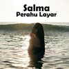 Salma - Perahu Layar