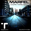 Marfel - Work Hard In The Street