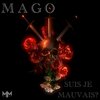 M.A.G.O. - Suis-je mauvais?