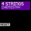 4 Strings - Chemistry (Original Mix)