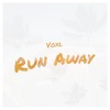 Voxl - Run Away