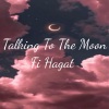 Tendencia、Fit Hagat、Relaxing Music - Talking To The Moon- Fi Hagat