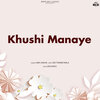 Labh Janjua - Khushi Manaye