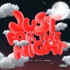 Ajuki、TeeBee - JUST FOR THE NIGHT (Prod. YNL)(feat. Teebee)(Explicit)