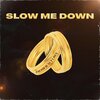 JACOB B. WYLDIN - Slow Me Down