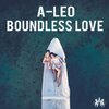A-Leo - Boundless Love