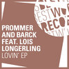 Lois Longerling、Prommer And Barck - Lovin'