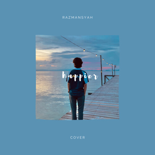 Razmansyah - Happier (Explicit)