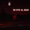 Kanon78、Ang3lo - Se sto al buio