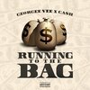 Georgee Vee、Cash - Running to the Bag (Explicit)