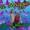 Silvio、Mariana - 12 maggio