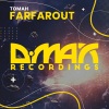 Tomah《FarFarOut (Original Mix)》[MP3/LRC]