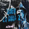 Electro Zone、Alex Hard - Quien lo diria II (feat. Alex Hard)