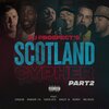 Shogun、OAKZY B、McRoy、DJ Prospect、Melroze、Sherlock、Ransom FA - Scotland Cypher Pt. 2 (feat. Oakzy B, Sherlock, McRoy, Melroze, Ransom FA & Shogun)(Explicit)